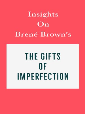 cover image of Insights on Brené Brown's the Gifts of Imperfection